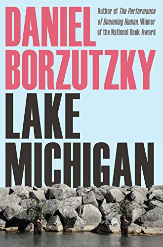 great lakes book The Death and Life of the Great Lakes by Daniel Borzutzky
